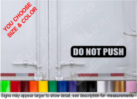 Truck Trailer Do Not Push Decal Sticker